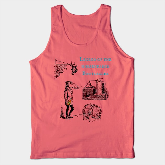 Legend of the horse headed bootlegger Tank Top by Benjamin Customs